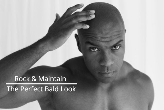 Rock & Maintain The Perfect Bald Look